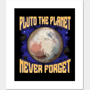 Pluto the Planet Never Forget Planetary Science Posters and Art